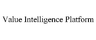 VALUE INTELLIGENCE PLATFORM