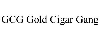 GCG GOLD CIGAR GANG