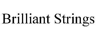 BRILLIANT STRINGS