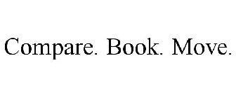 COMPARE. BOOK. MOVE.