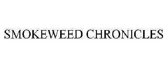 SMOKEWEED CHRONICLES