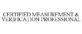 CERTIFIED MEASUREMENT & VERIFICATION PROFESSIONAL