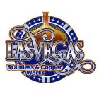 LAS VEGAS STAINLESS & COPPER WORKS