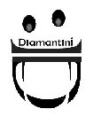 DIAMANTINI D