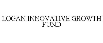 LOGAN INNOVATIVE GROWTH FUND