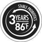 STABLE PROBIOTICS 3 YEARS 86ºF