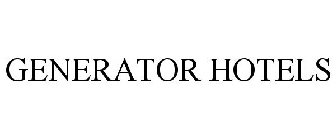 GENERATOR HOTELS