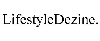 LIFESTYLEDEZINE.