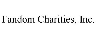 FANDOM CHARITIES, INC.