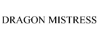 DRAGON MISTRESS