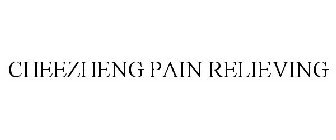 CHEEZHENG PAIN RELIEVING