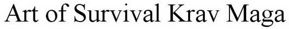 ART OF SURVIVAL KRAV MAGA