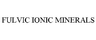 FULVIC IONIC MINERALS