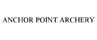 ANCHOR POINT ARCHERY