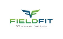 FF FIELDFIT THIRTY MINUTES. NO LIMITS.