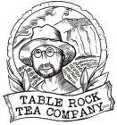 TABLE ROCK TEA COMPANY