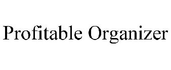 PROFITABLE ORGANIZER