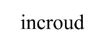 INCROUD