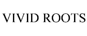 VIVID ROOTS