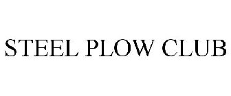 STEEL PLOW CLUB