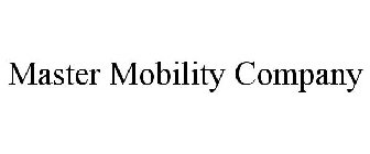 MASTER MOBILITY COMPANY