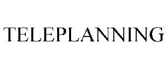 TELEPLANNING