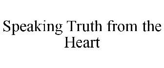 SPEAKING TRUTH FROM THE HEART