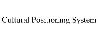 CULTURAL POSITIONING SYSTEM