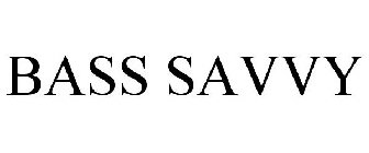 BASS SAVVY