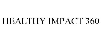 HEALTHY IMPACT 360