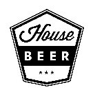 HOUSE BEER