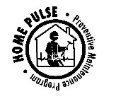 HOME PULSE PREVENTIVE MAINTENANCE PROGRAMM