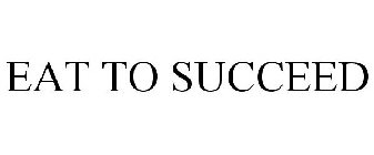 EAT TO SUCCEED