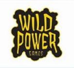 WILD POWER GAMES