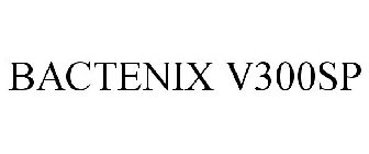 BACTENIX V300SP