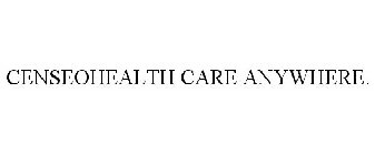 CENSEOHEALTH CARE ANYWHERE.