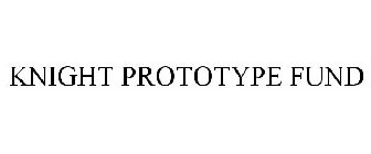 KNIGHT PROTOTYPE FUND