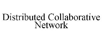 DISTRIBUTED COLLABORATIVE NETWORK