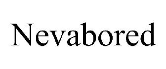 NEVABORED