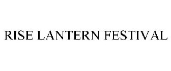 RISE LANTERN FESTIVAL