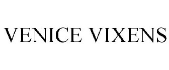 VENICE VIXENS