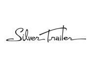 SILVER TRAILER