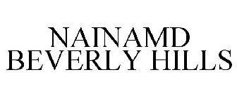 NAINAMD BEVERLY HILLS