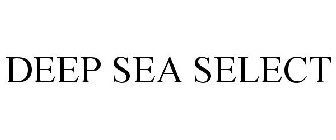 DEEP SEA SELECT