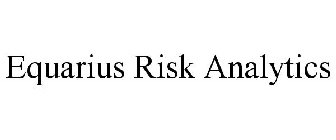 EQUARIUS RISK ANALYTICS