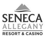 SENECA ALLEGANY RESORT & CASINO