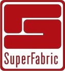 S SUPERFABRIC