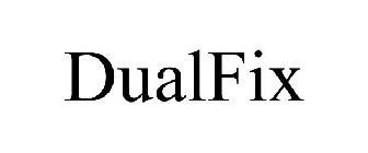 DUALFIX