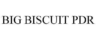 BIG BISCUIT PDR