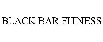 BLACK BAR FITNESS